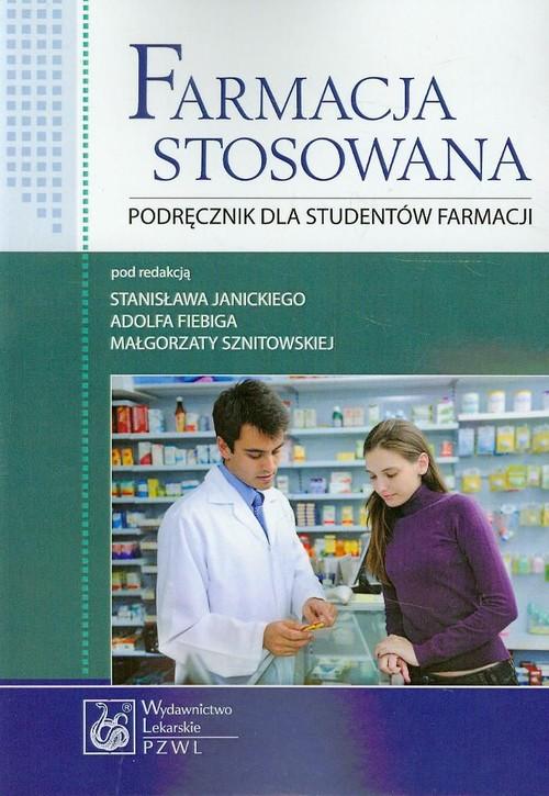 

Farmacja stosowana Podręcznik dla studentów farmac