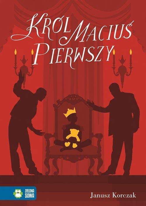 

Literatura klasyczna Król Maciuś I Janusz Korczak