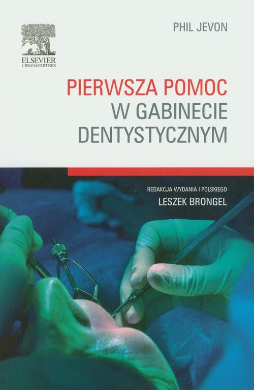 

Pierwsza pomoc w gabinecie dentystycznym Jevon Phi