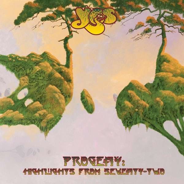 

Yes Progeny: Highlights From Seventy-Two