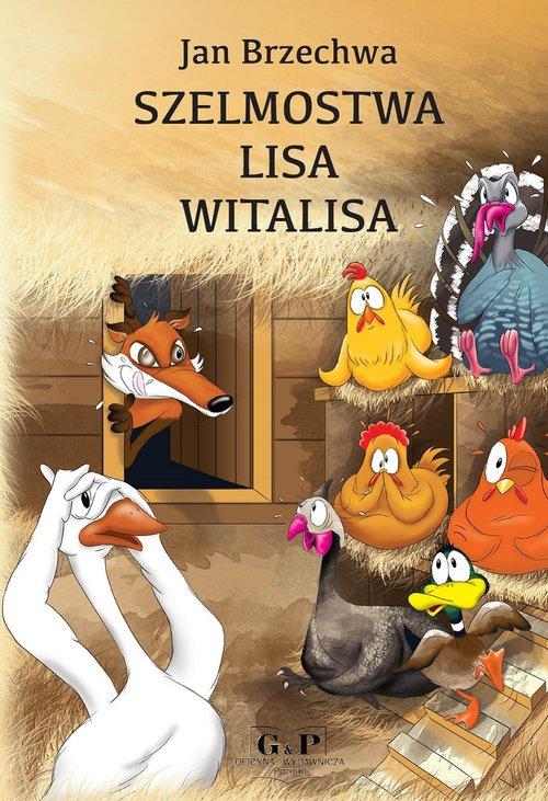 

Szelmostwa Lisa Witalisa Brzechwa Jan