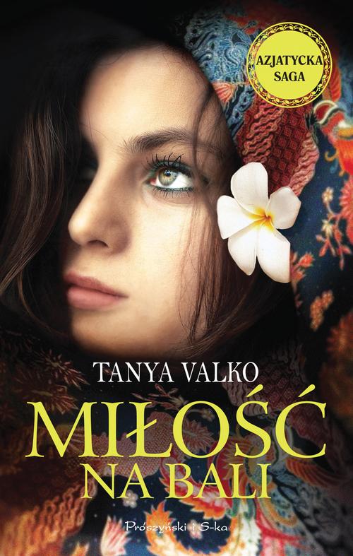 

Miłość na Bali Tanya Valko