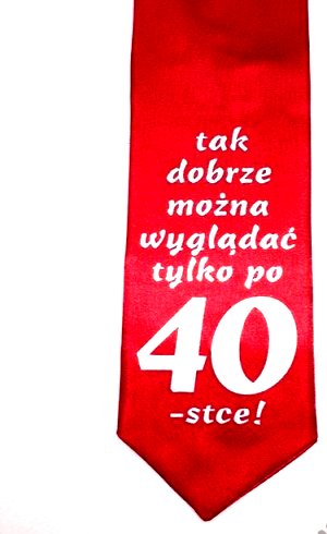 

Krawat 40-tka urodziny Śmieszny dla Faceta