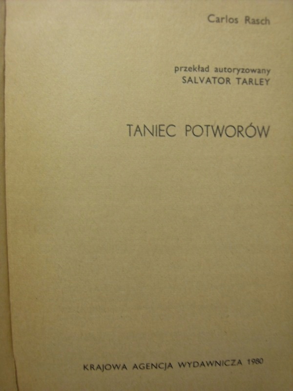 TANIEC POTWORÓW CARLOS RASCH WYDANIE I 1980 Nośnik książka papierowa