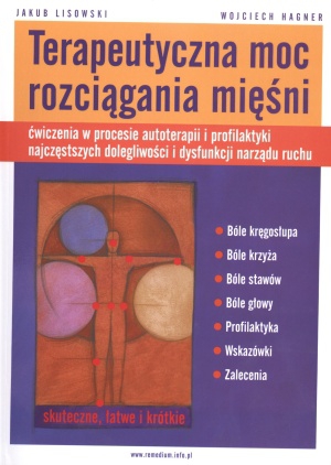 

Terapeutyczna moc rozciągania mięśni