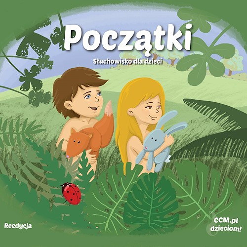 

Początki słuchowisko dla dzieci