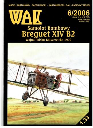 WAK 6/2006 Bombardovacie lietadlo Breguet XIVB2