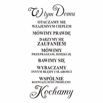 

Napis na ścianę naklejka - W tym domu... - 241
