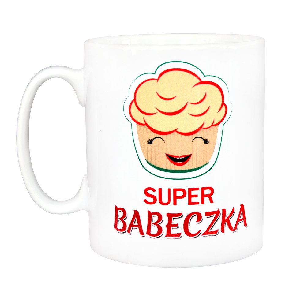 

Kubek Super Babeczka - Super Jakość!
