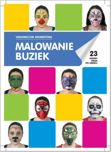 

Książka Malowanie Buziek Vademecum Animatora cz.1
