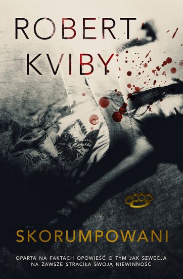 Skorumpowani Robert Kviby
