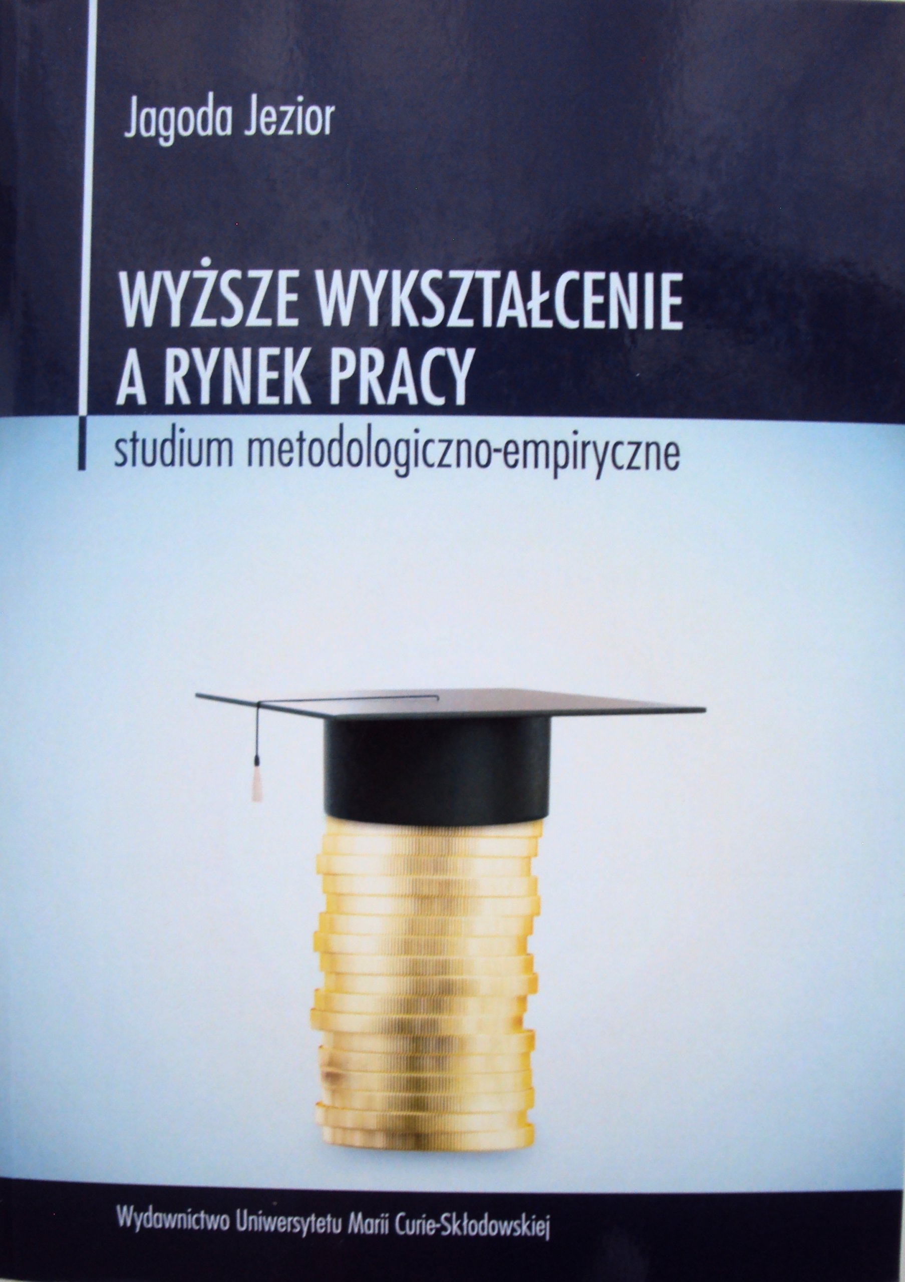 Wyższe Wykształcenie A Rynek Pracy
