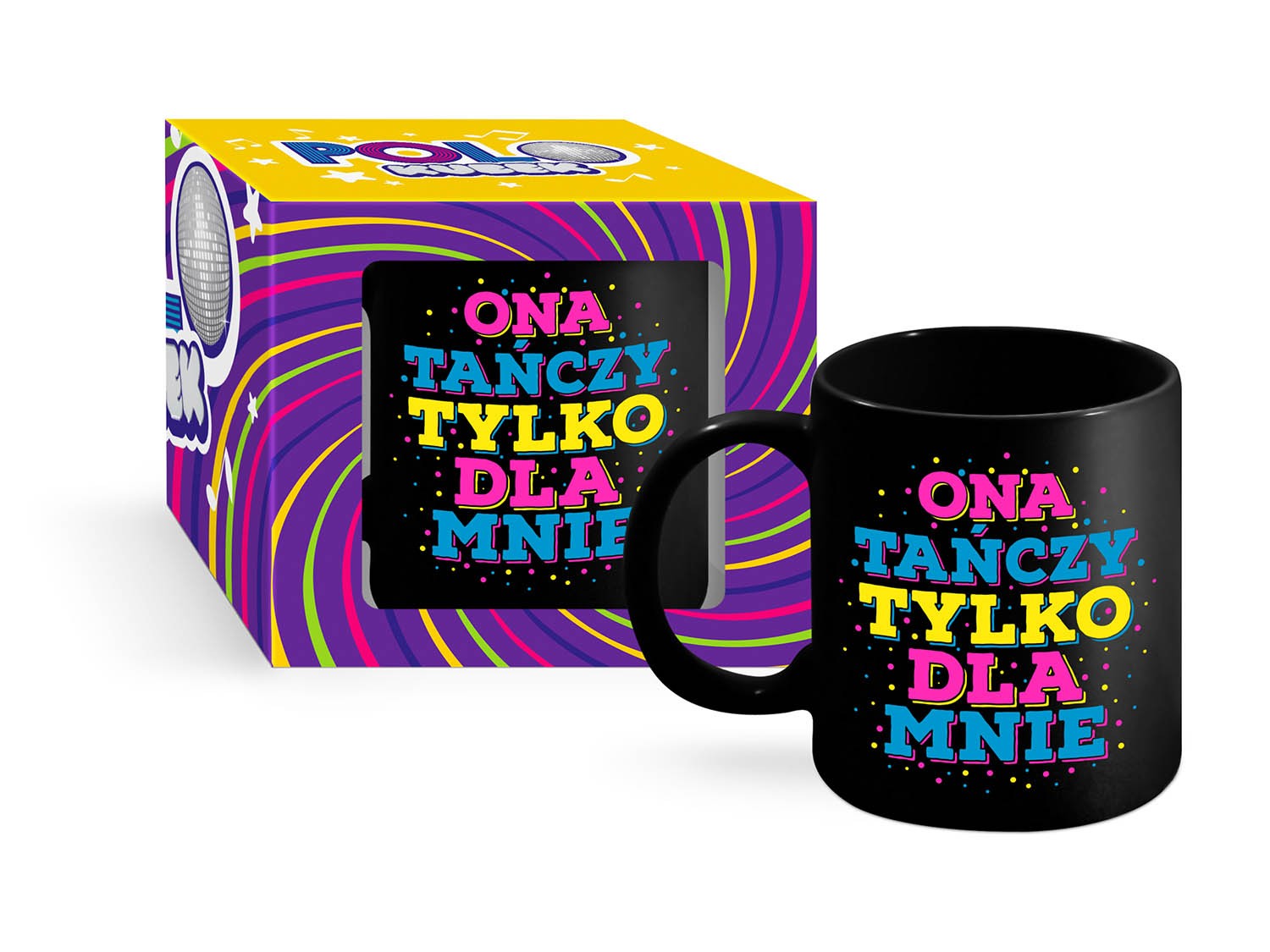 

Kubek Ona Tańczy Dla Mnie 300ml Disco Polo