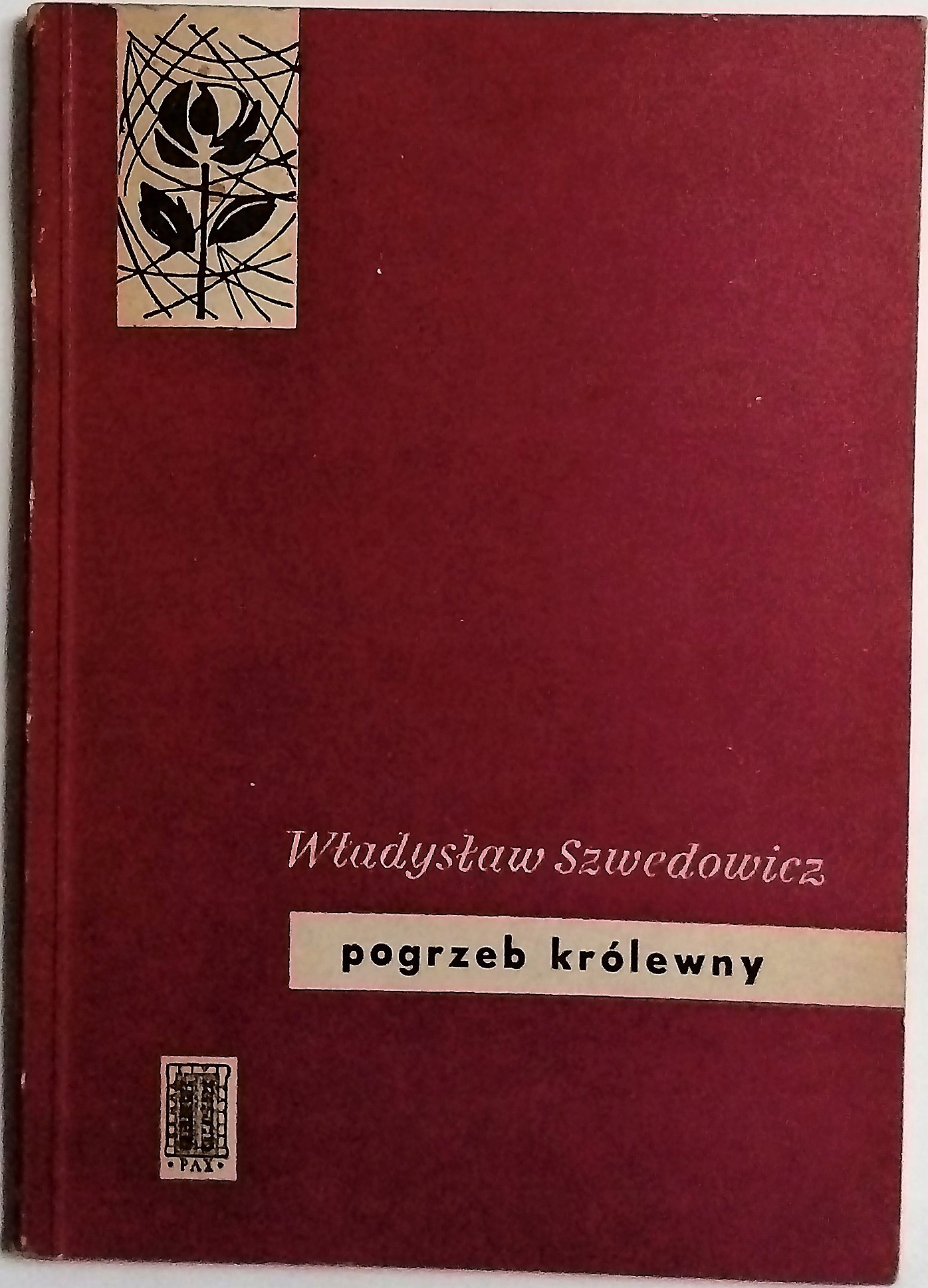 Władysław Szwedowicz POGRZEB KRÓLEWNY