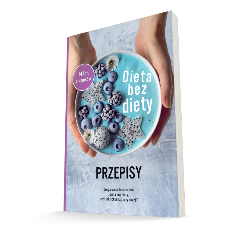 Książka DIETA BEZ DIETY. PRZEPISY * bestseller! * (8390326663