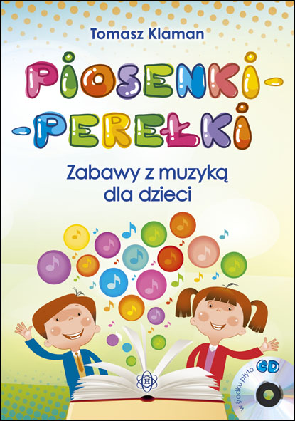 

Piosenki Perełki Zabawy z muzyką dla dzieci