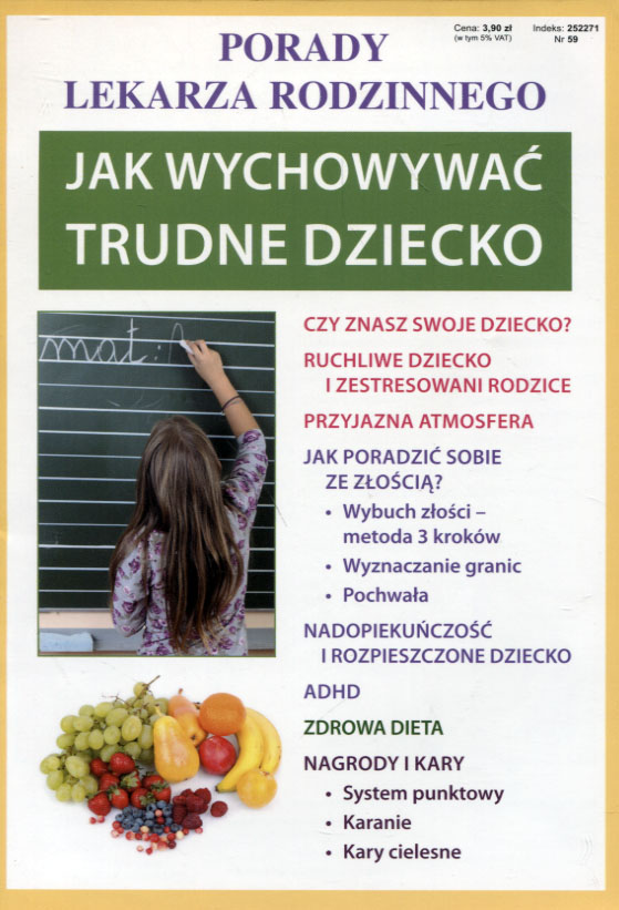 

Porady lekarza rodzinnego. Jak wychowywać trudne