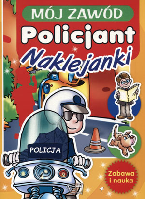 

Mój zawód Policjant