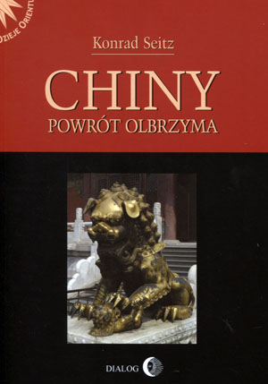 

Chiny. Powrót olbrzyma Konrad Seitz