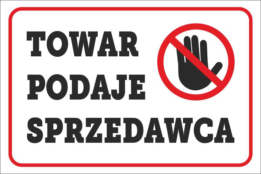 

Tabliczka Towar podaje sprzedawca 20x30cm