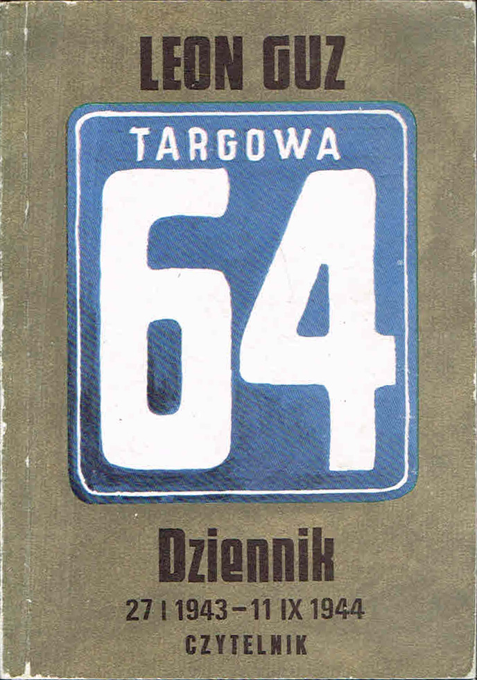 Leon GUZ Targowa 64 Dziennik 27 I 1943-11 IX 1944