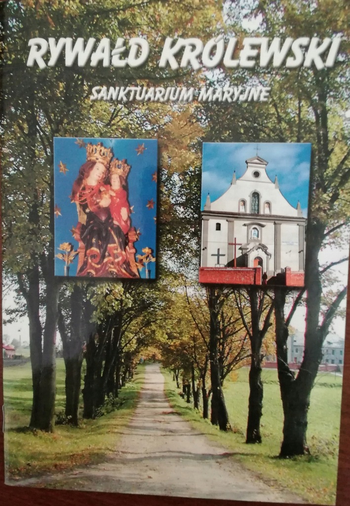 Rywałd Królewski Sanktuarium Maryjne