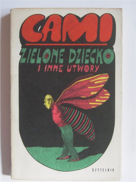 ZIELONE DZIECKO I INNE UTWORY HENRI PIERRE CAMI
