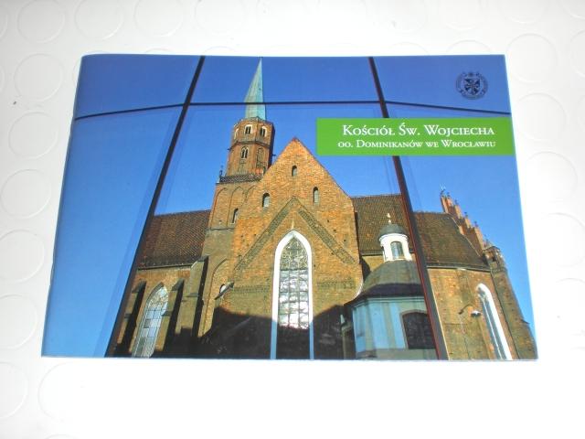 KOŚCIÓŁ ŚW. WOJCIECHA OO. DOMINIKANÓW WE WROCŁAWIU