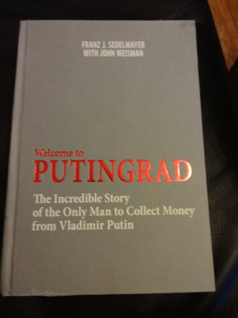 Putin, Rosja, Welcome to Putingrad - Sedelmayer