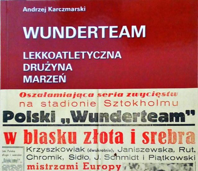 Wunderteam Lekkoatletyczna drużyna marzeń
