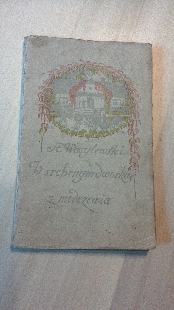 W srebrnym dworku z modrzewia St, Wasylewski