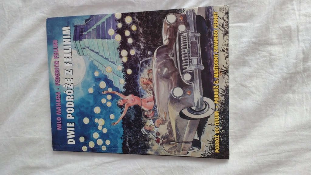 Dwie podróże z Fellinim Milo Manara Fellini