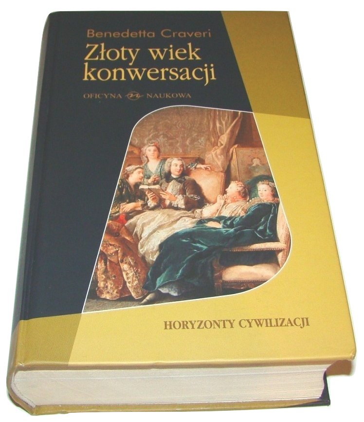 Złoty wiek konwersacji Benedetta Craveri /SRL