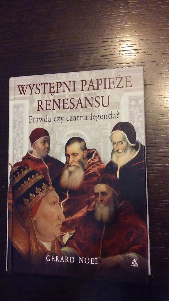 Występni Papieże Renesansu - Gerard Noel