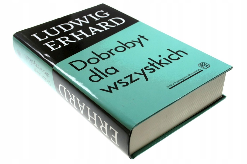 DOBROBYT DLA WSZYSTKICH Ludwig Erhard