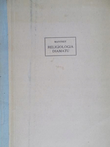Manthey Franciszek - Religiologia diamatu 1948