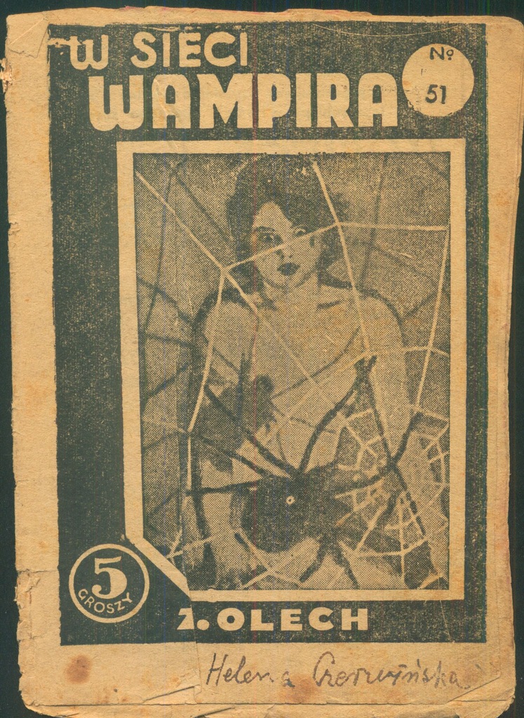 W sieci wampira ( kryminał sensacja Z.Olech 1939r