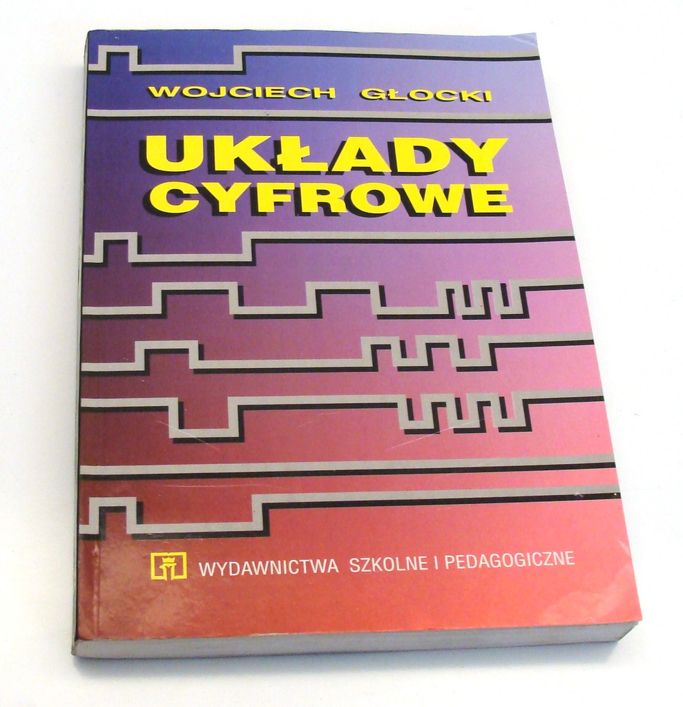 Układy cyfrowe Wojciech Głocki elektronika