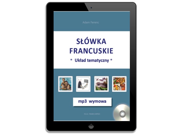 Słówka francuskie-układ tematyczny + mp3 wymowa