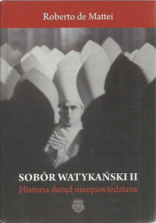 SOBÓR WATYKAŃSKI II HISTORIA DOTĄD NIEOPOWIEDZIANA
