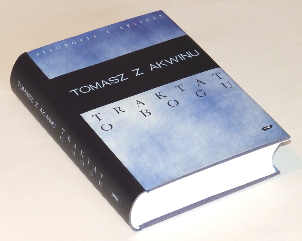 Traktat o Bogu - Tomasz z Akwinu ZNAK jak NOWA