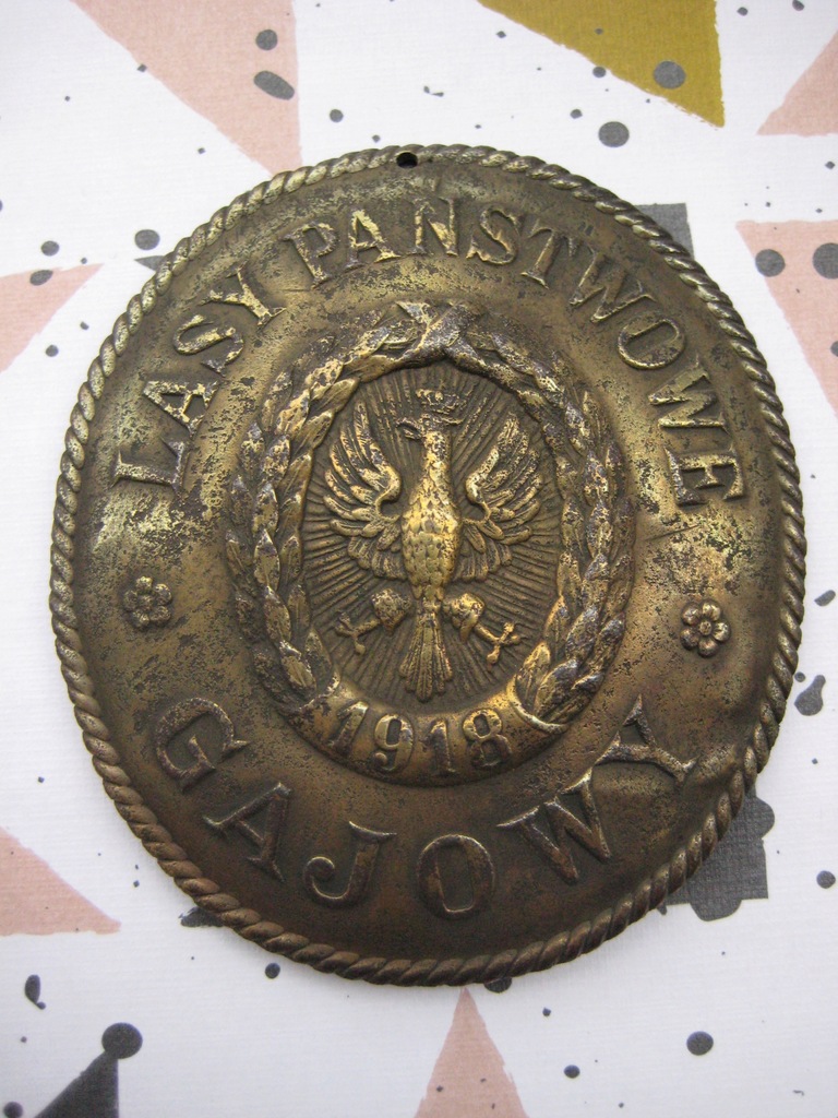 ODZNAKA LASY PAŃSTWOWE GAJOWY 1918 ORYGINAŁ UNIKAT