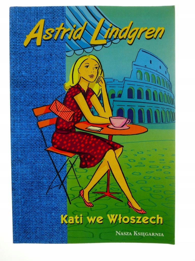 Kati we Włoszech - Astrid Lindgren