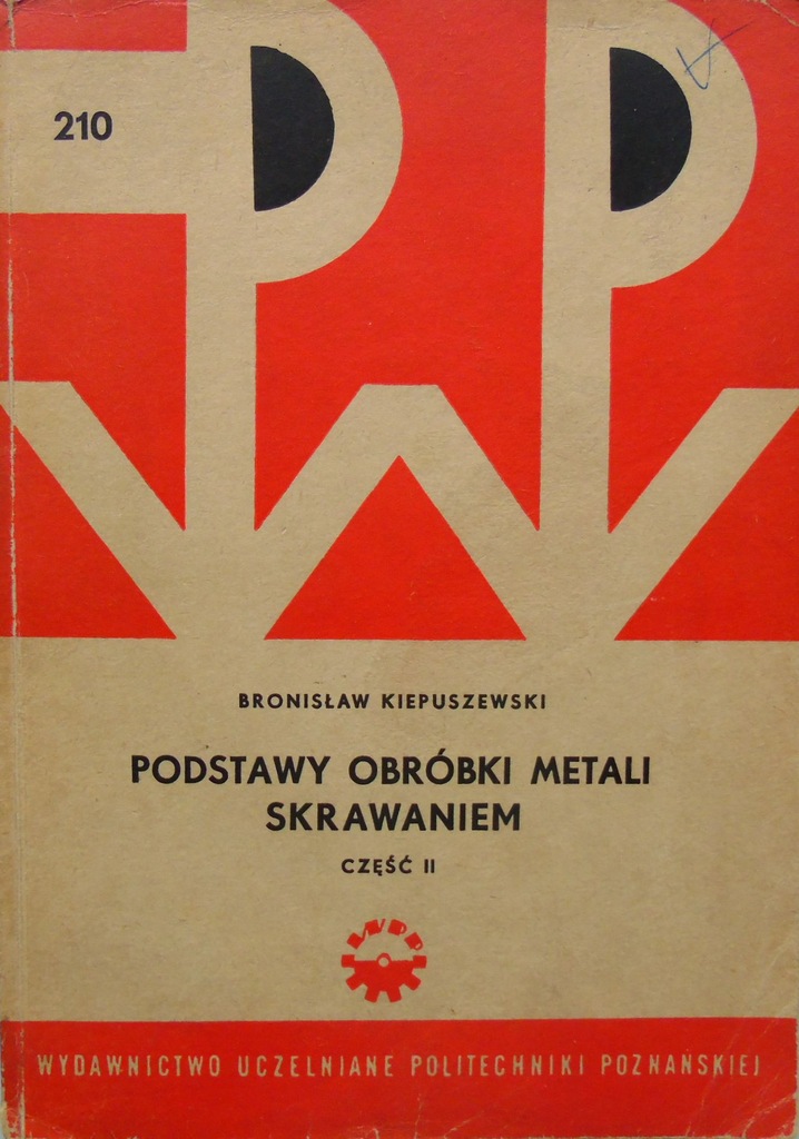 Podstawy obróbki metali skrawaniem Kiepuszewski