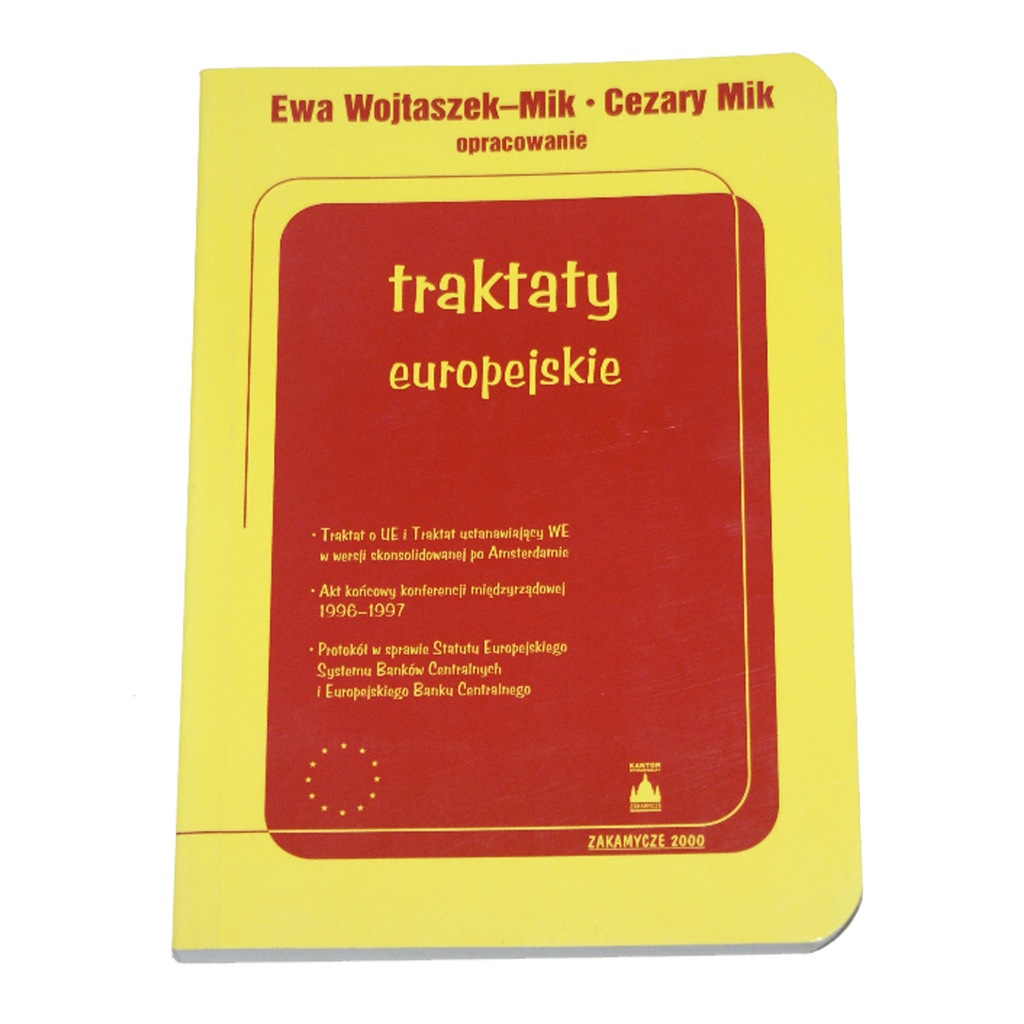 Traktaty Europejskie Ewa Wojtaszek Mik, Cezary Mik