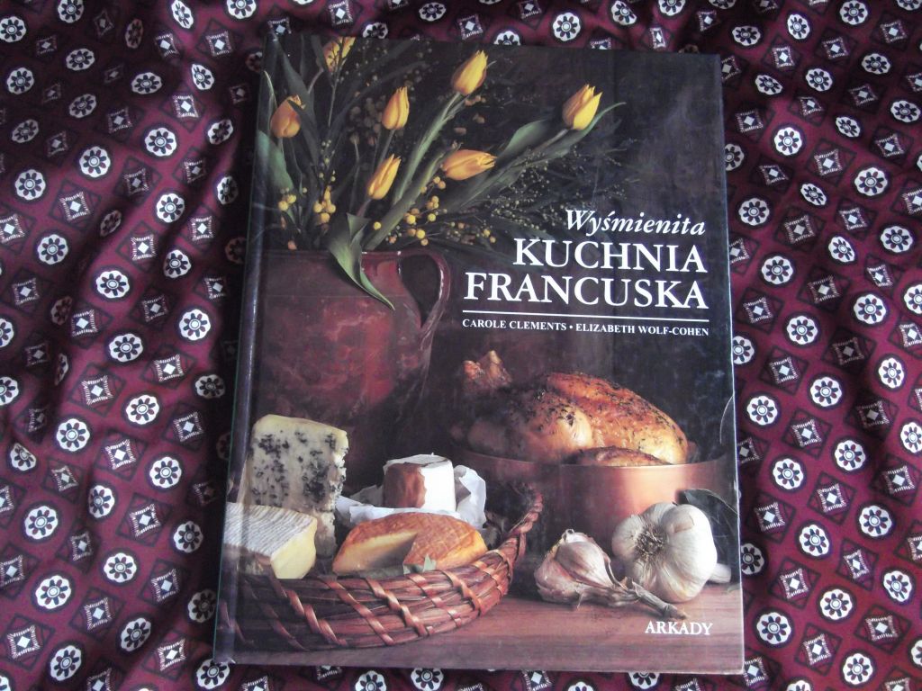  Clements, Wolf - Wyśmienita Kuchnia Francuska