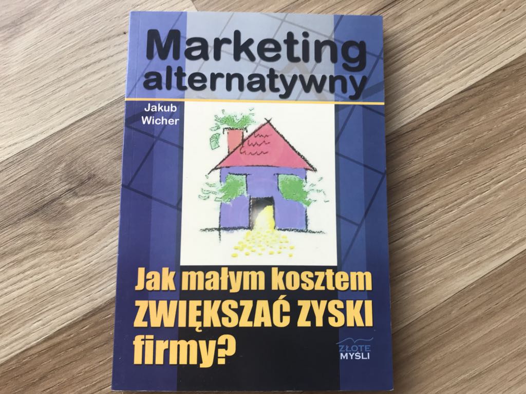 Marketing Alternatywny - Jakub Wicher WYPRZEDAZ