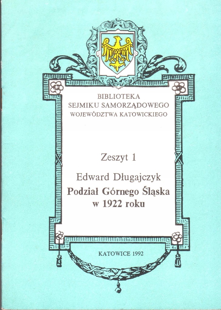 E. Długajczyk, Podział Górnego Śląska w 1922 roku