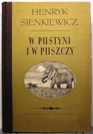 W Pustyni I W Puszczy Z Rycinami H Sienkiewicz 7167617003 Oficjalne Archiwum Allegro