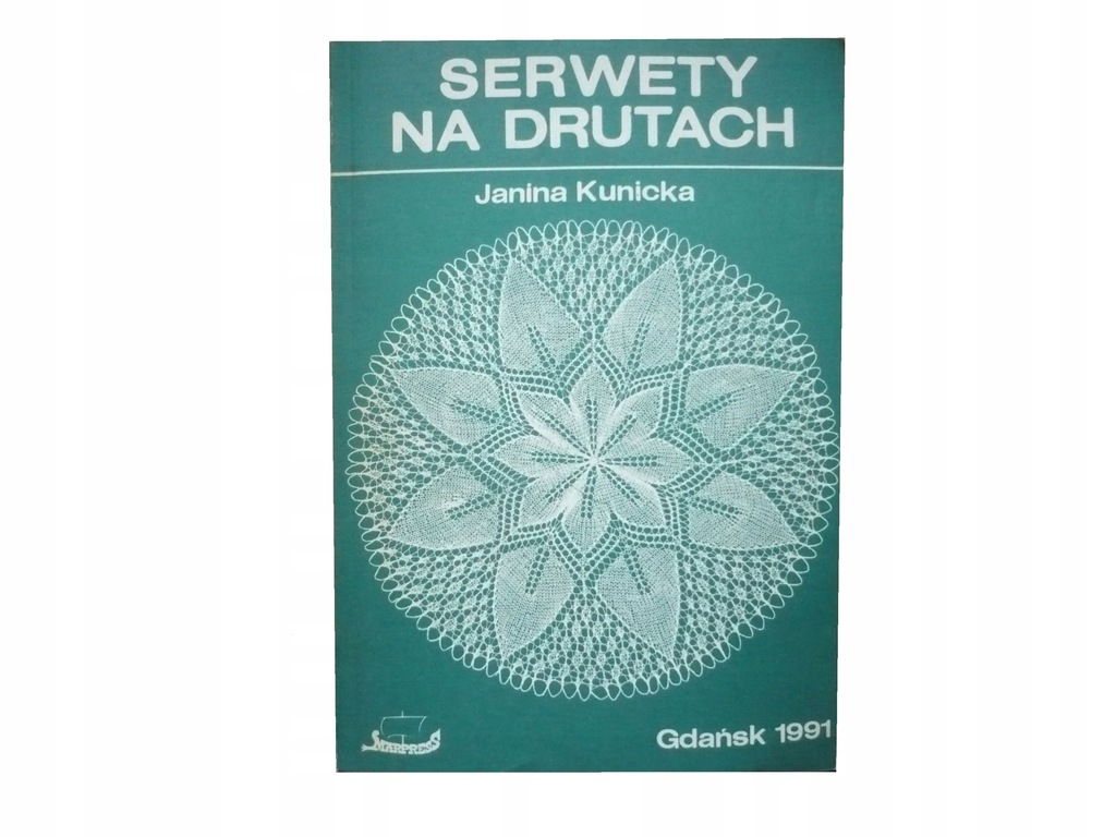 SERWETY NA DRUTACH - JANINA KUNICKA